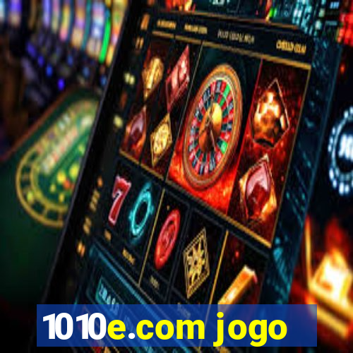 1010e.com jogo